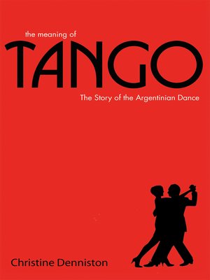 cover image of The Meaning of Tango